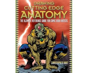 Drawing Cutting Edge Anatomy: the Ultimate Reference Gu - NEW Christopher Har 2