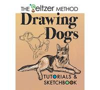 Drawing Dogs Tutorials & Sketchbook: The Seltzer Method