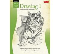 Drawing: Drawing 1: Learn the basics of drawing (How to Draw & Paint)