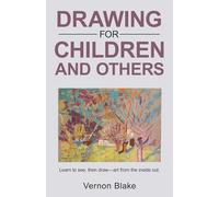 Drawing for children and others
