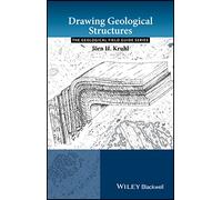 Drawing Geological Structures (Geological Field Guide)