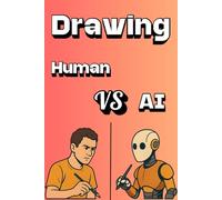 Drawing: Humans VS AI