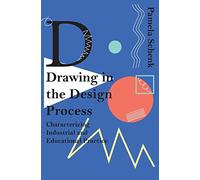 Drawing in the Design Process: Characterising Industrial and Educational Practice