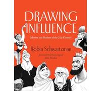 Drawing Influence: Movers and Shakers of the 21st Century