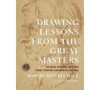 Drawing Lessons from the Great Masters by R Hale - 9780823014019