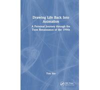 Drawing Life Back Into Animation: A Personal Journey through the Toon Renaissance of the 1990s