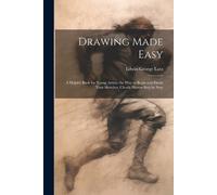 Drawing Made Easy (Paperback)