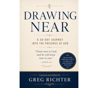 Drawing Near: A 30-Day Journey Into the Presence of God