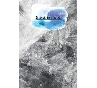 Drawing Notebook: Blank paper for any kind of use you want ( 6 x 9 inches ) 100 pages