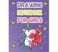 Drawing Notebook for Girls: Sketchbook for Kids, Sketches and Dreams: A Girls' Drawing Notebook Adventure - The Ultimate Paper Drawing Pad for Kids