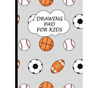Drawing Pad for Kids: Drawing Pad & Sketchbook for Drawing Practice - Sketch Book for Kids - Great Art Supplies and Sketch Book Gifts for Boys and Girls - Cute Rugby, Baseball & Football pattern