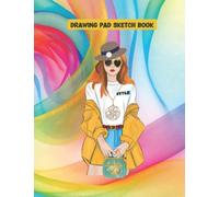 Drawing Pad Sketch Pad: Girls art drawing doodle book, blank paper to draw and sketch.