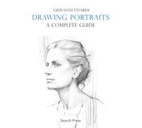 Drawing Portraits: A Complete Guide