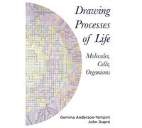 Drawing Processes of Life: Molecules, Cells, Organisms
