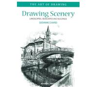 Drawing Scenery: Landscapes, Seascapes and Buildings (The Art of Drawing)