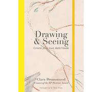 Drawing & Seeing: Create your own sketchbook