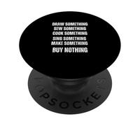 Drawing something. Sew something. Cook something PopSockets Adhesive PopGrip