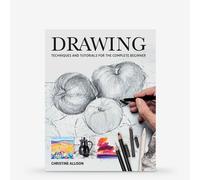 Drawing: Techniques and Tutorials for the Complete Beginner : Book by Christine Allison