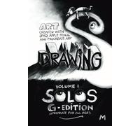 Drawings, Art Created with iPad, Apple Pencil and Procreate App: Volume 1: Solos (G-Edition)