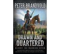 Drawn and Quartered: Classic Western Series: 7 (Bloody Joe Mannion)