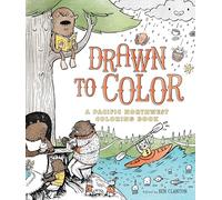 Drawn to Color: A Pacific Northwest Coloring Book
