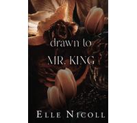 Drawn to Mr. King: A steamy age gap office romance (The Men Series - Interconnected Standalone Romances)