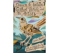 Drawn to Nature : Gilbert White and the Artists