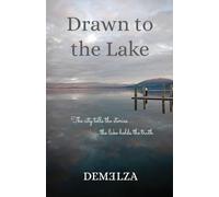 Drawn to the Lake