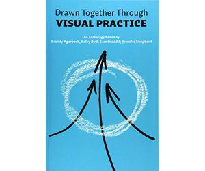 Drawn Together through Visual Practice