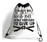 Drawstring Bags Martial Art - A Black Belt Is A White Belt Who Refused To Give Up Drawstrings Backpack Large Capacity Gym Sack Storage Swimming Bag For Running Picnic Travel S