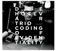 Dre Hocevar Trio - Coding of Evidentiality