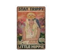 Dreacoss Hippie Girl Stay Trippy Little Hippie Tin Signs, Hippie Girl Gift Retro Funny Metal Sign Vintage Poster Wall Art for Kitchen Garden Bathroom Farm Home Coffee Decor Tin Sign, 8x12 inches