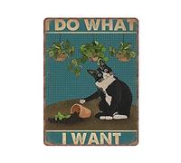 Dreacoss I Do What I Want Tin Signs, Tuxedo Cat Gardening Retro Funny Metal Sign Vintage Poster Wall Art for Kitchen Garden Bathroom Farm Home Coffee Decor Tin Sign, 30x40 cm