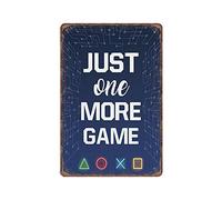 Dreacoss Just One More Game, Gaming Tin Signs, Teen Bedroom, Gaming Decor Retro Funny Metal Sign Vintage Poster Wall Art for Kitchen Garden Bathroom Farm Home Decor Tin Sign, 20x30 cm