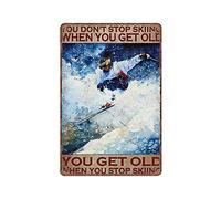 Dreacoss Never Stop Skiing Vertical Tin Signs, Retro Funny Metal Sign Vintage Poster Wall Art for Kitchen Garden Bathroom Farm Home Coffee Decor Tin Sign, 20x30 cm