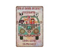 Dreacoss on A Dark Desert Highway Cool Wind in My Hair Hippie Tin Signs, Peace Girl And Dogs Funny Metal Sign Vintage Wall Art for Kitchen Garden Bathroom Farm Home Decor, 8x12 inches