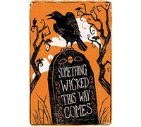 Dreacoss Retro Metal Tin Sign Something Wicked This Way Comes Halloween Crow Wall Art Vintage Metal Sign Wall Decor for Home Bars Restaurants Cafes Pubs Club Sign Gift 12 X 8 Inch