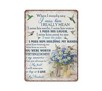 Dreacoss When I Say I Simply Miss Him Humming Bird Tin Signs, Bereavement Gift, Husband Sympathy Gift Metal Sign Vintage Poster Wall Art Memorial Gift for Loss of Loved One Sign,12 x 16 inches
