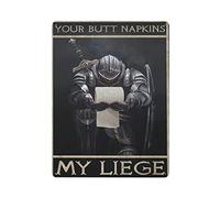 Dreacoss Your Butt Napkins My Liege, Medieval Bathroom Tin Signs, Crusader Retro Funny Metal Sign Vintage Wall Art for Kitchen Garden Bathroom Farm Home Coffee Decor Tin Sign,12x16 inches