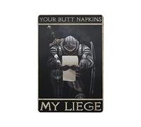 Dreacoss Your Butt Napkins My Liege, Medieval Bathroom Tin Signs, Crusader Retro Funny Metal Sign Vintage Wall Art for Kitchen Garden Bathroom Farm Home Coffee Decor Tin Sign, 8x12 inches
