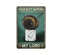 Dreacoss Your Butt Napkins My Lord, Funny Bee Tin Signs, Bumblebee Retro Funny Metal Sign Vintage Poster Wall Art for Kitchen Garden Bathroom Farm Home Coffee Decor Tin Sign, 8x12 inches