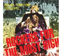 Dread Flimstone - Rockers for the Most High