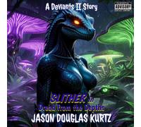 Dread from the Depths: A Deviants II™ Story