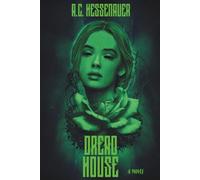 Dread House: A Novel