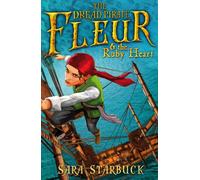 Dread Pirate Fleur and the Ruby Heart: 1