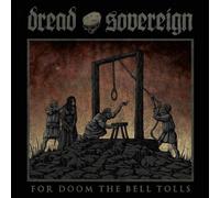 Dread Sovereign For Doom the Bell Tolls (Vinyl) 12" Album