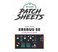 Dreadbox Erebus SE Blank Patch Sheets Notebook: Become a more organized songwriter with this Blank Patch Sheet notebook so you can spend more time creating and less time forgetting.