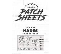 Dreadbox Hades Blank Patch Sheets Notebook: Become a more organized songwriter with this Blank Patch Sheet notebook so you can spend more time creating and less time forgetting.