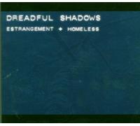 Dreadful Shadows - Estrangement/Homeless