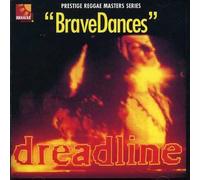 Dreadline - Brave Dances